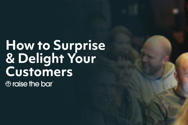 How to Surprise & Delight Your Customers thumbnail